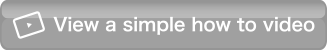 View a simple how to video